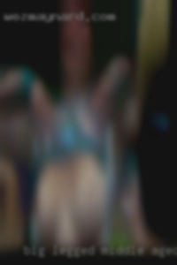 big legged middle aged horny housewives